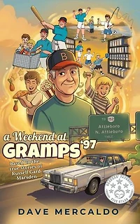 A Weekend at Gramps '97: A True Story of Russell Gard Marsden