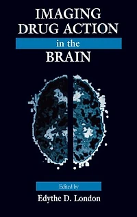 Imaging Drug Action the Brain