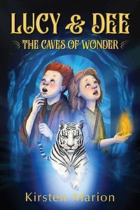 The Caves of Wonder: Lucy & Dee (Book 2)
