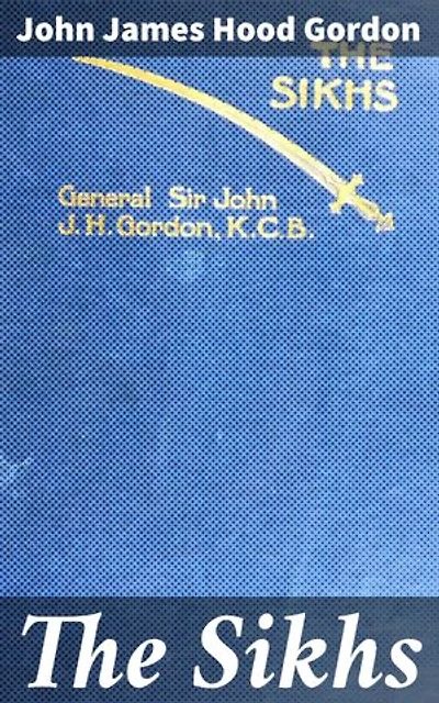 The Sikhs: Enriched edition. Exploring Sikhism: History, Culture, and Traditions