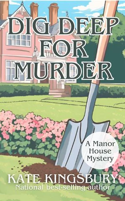 Dig Deep for Murder