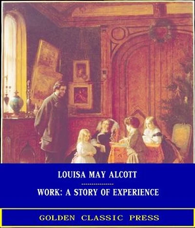 Work: A Story of Experience