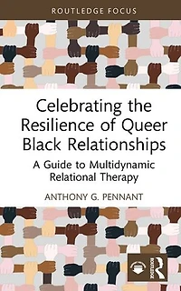 Celebrating the Resilience of Queer Black Relationships: A Guide to Multidynamic Relational Therapy