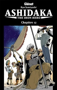 Ashidaka : the iron hero, Vol. 2