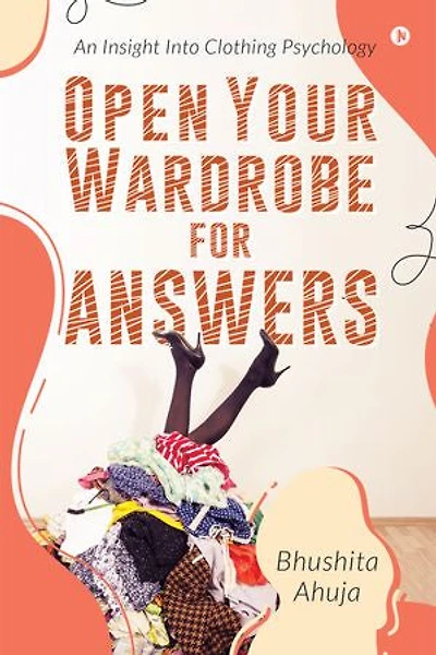 Open Your Wardrobe for Answer: An Insight Into Clothing Psychology