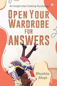 Open Your Wardrobe for Answer: An Insight Into Clothing Psychology