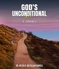 God's Unconditional Love: A Journey