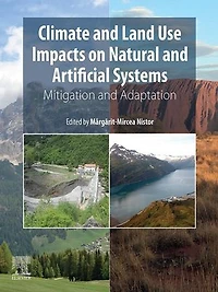 Climate and Land Use Impacts on Natural Artificial Systems: Mitigation Adaptation