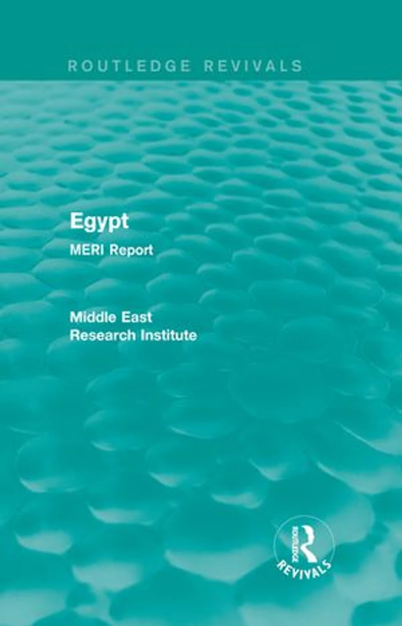 Egypt (Routledge Revival): MERI Report