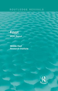 Egypt (Routledge Revival): MERI Report