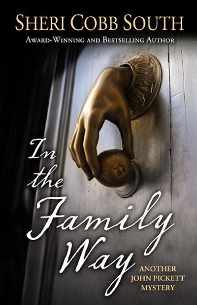 In the Family Way: Another John Pickett Mystery