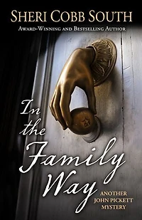 In the Family Way: Another John Pickett Mystery