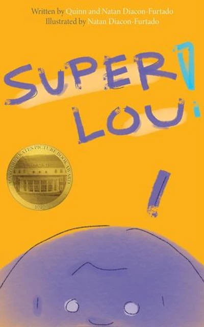 Super Lou!: A Quarantine Story for Kids