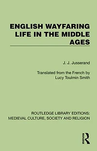 English Wayfaring Life the Middle Ages