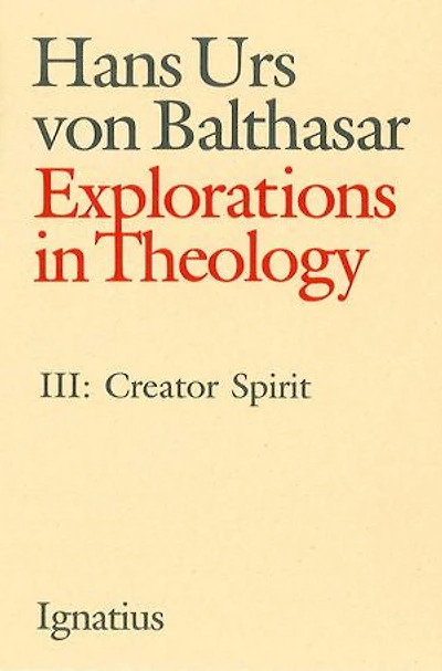 Explorations in Theology: Creator Spirit