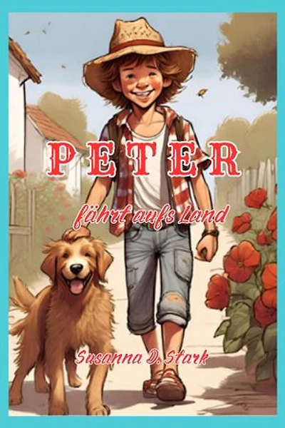 Peter - Fährt aufs Land: Peter, #1