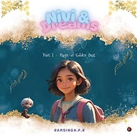 Nivi and Dreams: Part I Magic of Golden Dust