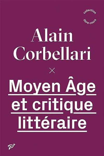 Moyen Âge et critique littéraire