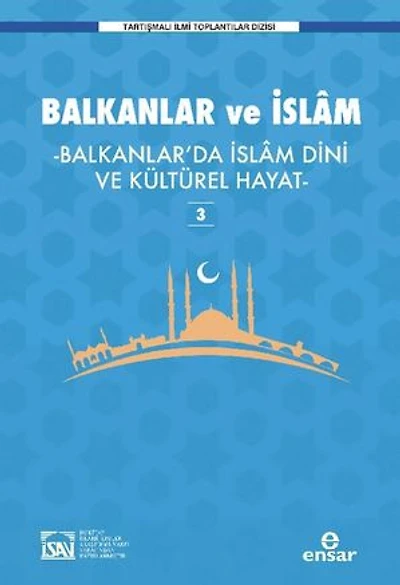 Balkanlar ve İslam - 3