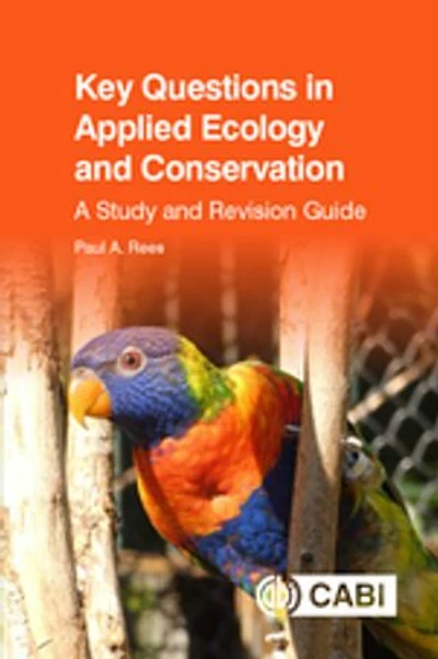 Key Questions Applied Ecology And Conservation: A Study Revision Guide