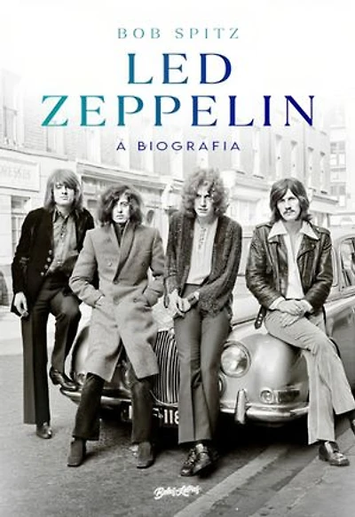 Led Zeppelin: A biografia