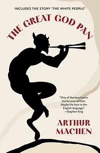 The Great God Pan (Warbler Classics Annotated Edition)