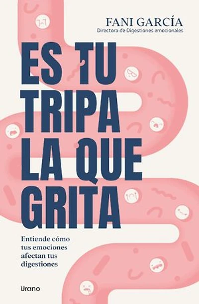 Es tu tripa la que grita: Entiende cómo tus emociones afectan tus digestiones
