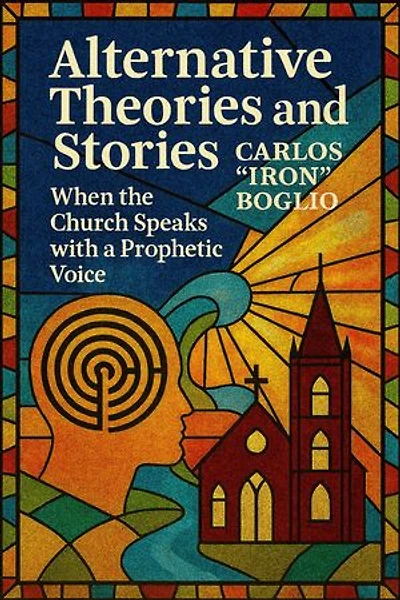Alternative Theories and Stories; When the Church speaks with a Prophetic Voice: Christology within the reach of everyone, #1