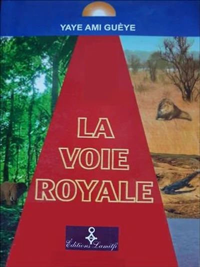 La voie royale