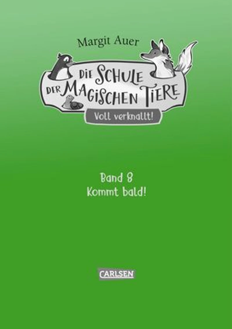 Die Schule der magischen Tiere Neuausgabe 8: Voll verknallt!: Für Mädchen und Jungen ab 8 Jahren mit vielen neuen Bildern und tollen Extras