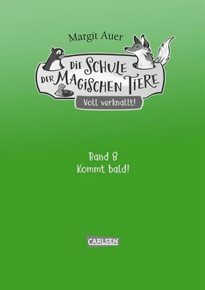 Die Schule der magischen Tiere Neuausgabe 8: Voll verknallt!: Für Mädchen und Jungen ab 8 Jahren mit vielen neuen Bildern und tollen Extras