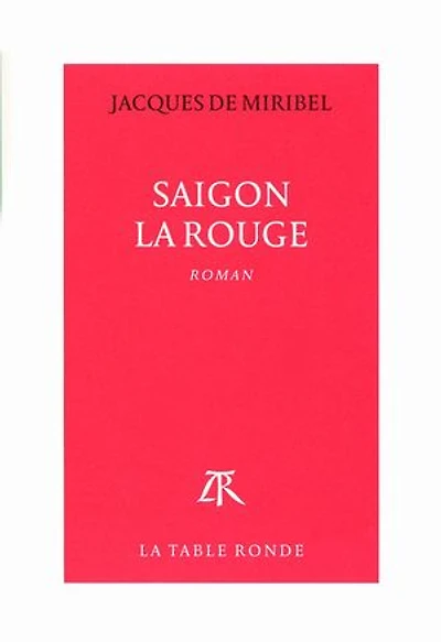 Saigon la Rouge