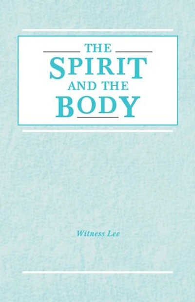 The Spirit and the Body