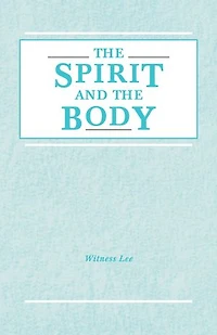 The Spirit and the Body
