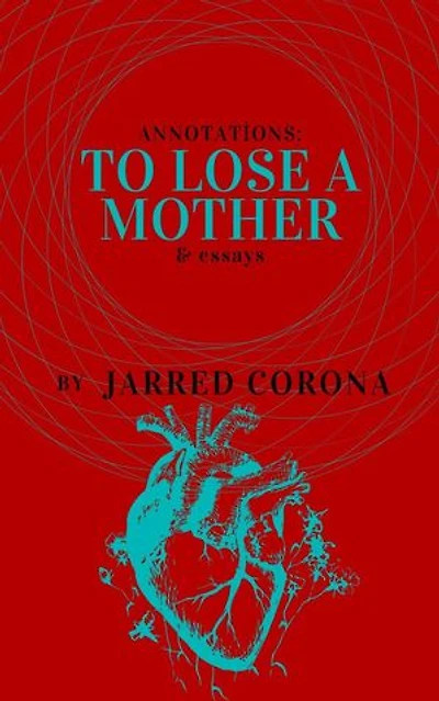 To Lose a Mother: Annotations, #9