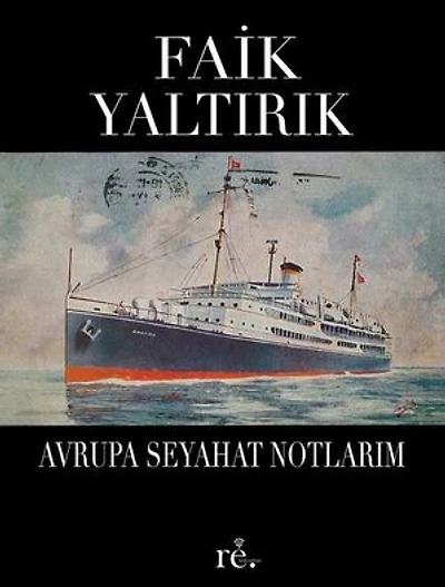 Avrupa Seyahat Notlarım - 1951