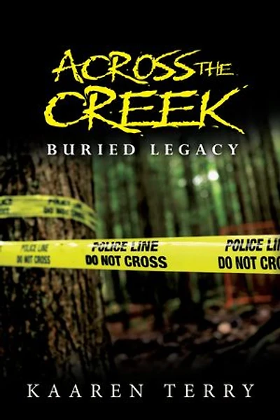 Across the Creek: Buried Legacy