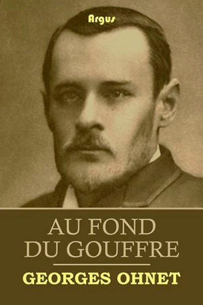 AU FOND DU GOUFFRE: LES BATAILLES DE LA VIE