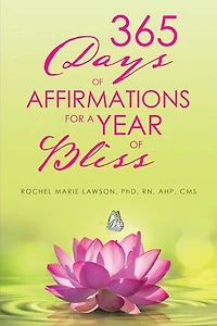 365 Days of Affirmations for a Year of Bliss