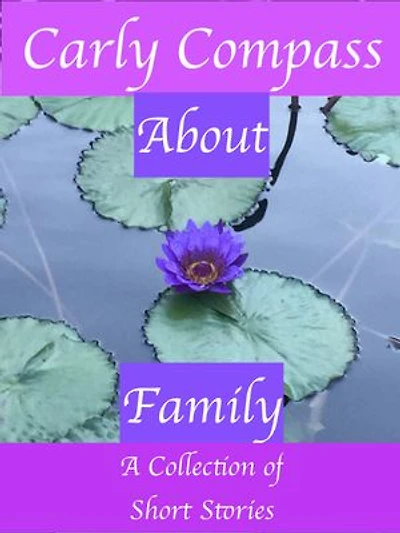 About Family, A Collection of Short Stories