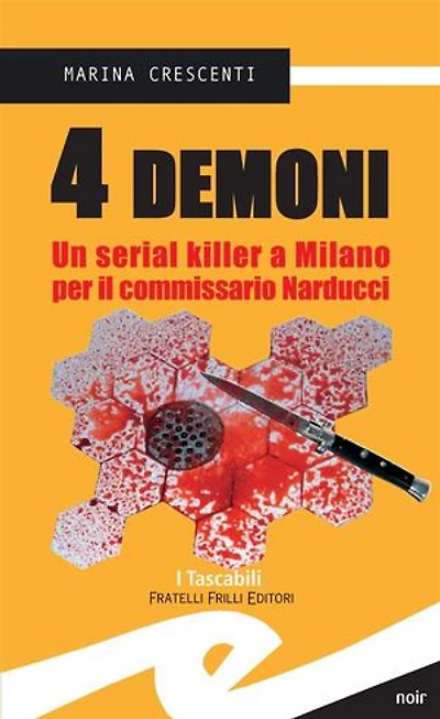 4 demoni: Un serial killer a Milano per il commissario Narducci
