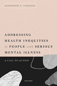 Addressing Health Inequities People with Serious Mental Illness: A Call to Action