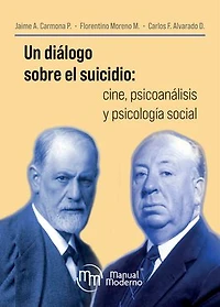 Un diálogo sobre el suicidio: Cine, psicoanálisis y psicología social