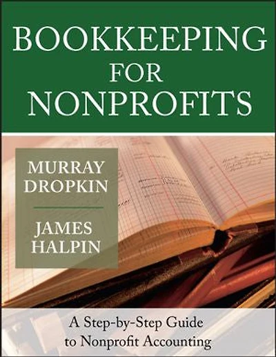 Bookkeeping for Nonprofits: A Step-by-Step Guide to Nonprofit Accounting