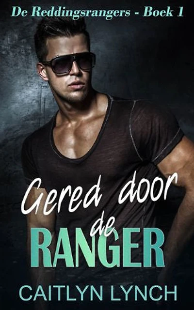 Gered door de ranger: Eliteromantic‑suspense vol actie en Special Forces‑helden
