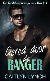Gered door de ranger: Eliteromantic‑suspense vol actie en Special Forces‑helden