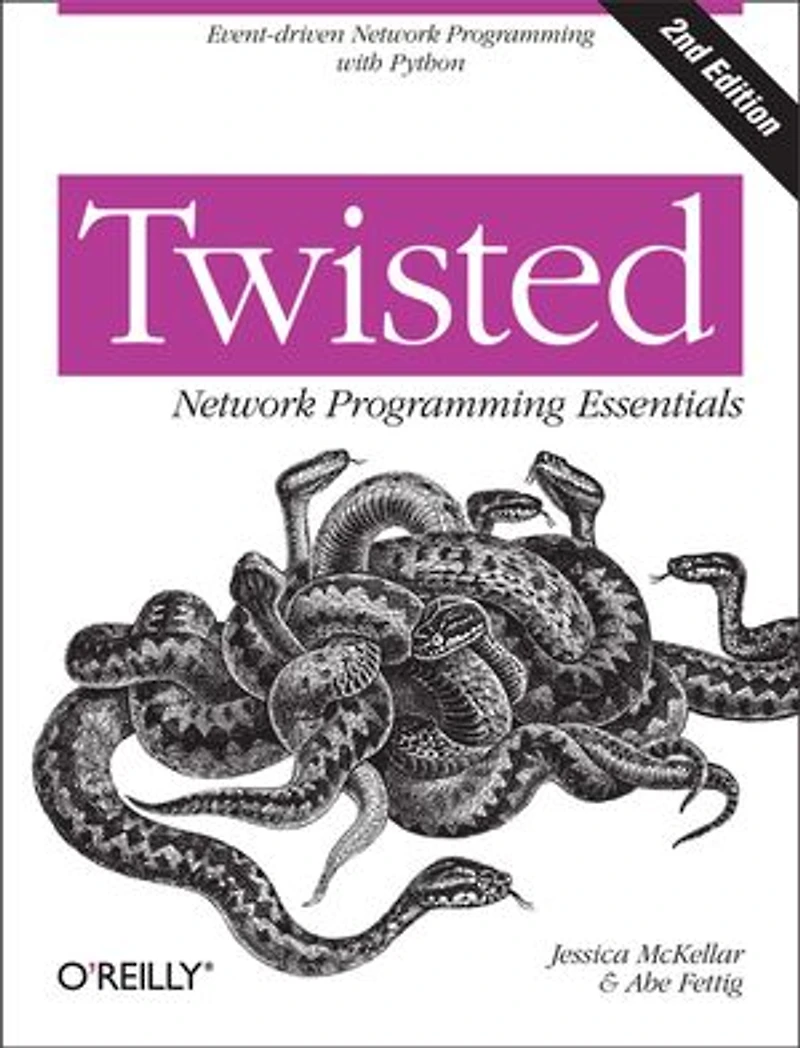 Twisted Network Programming Essentials: Event-driven With Python