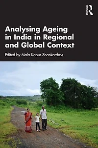 Analysing Ageing India Regional and Global Context