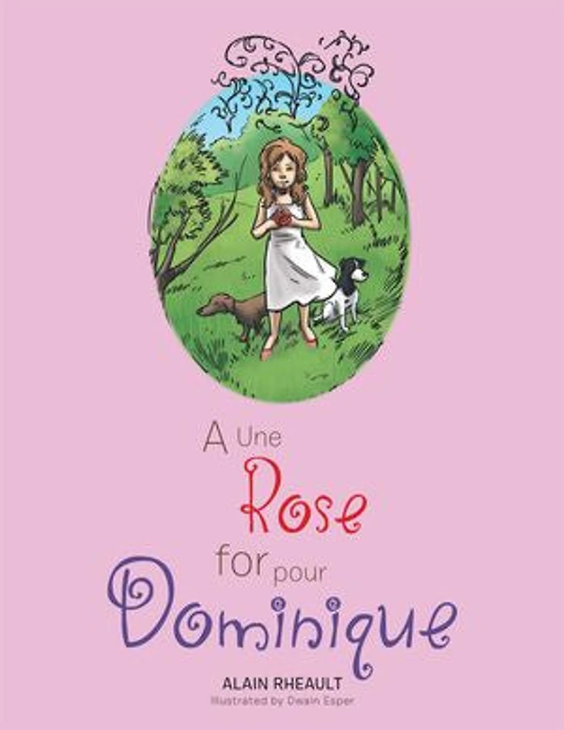 A Rose for Dominique: Une Pour Dominique