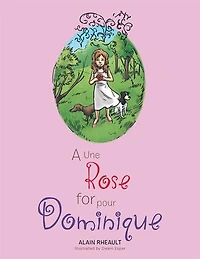 A Rose for Dominique: Une Pour Dominique
